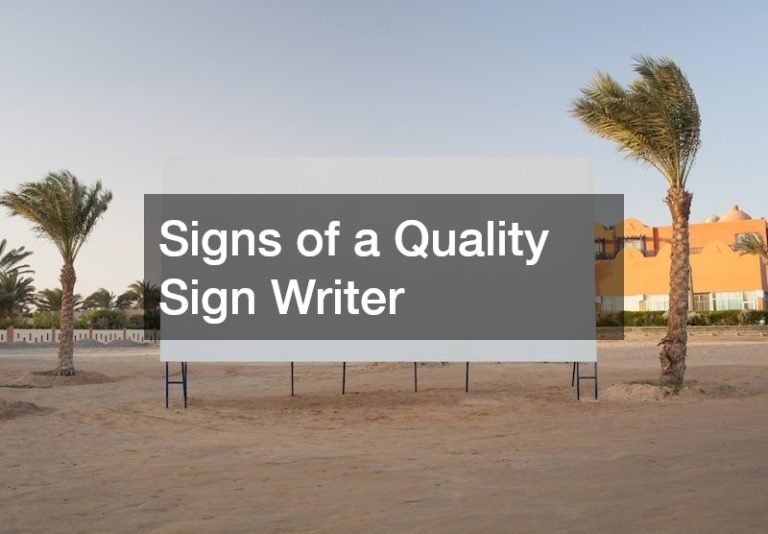 Signs of a Quality Sign Writer
